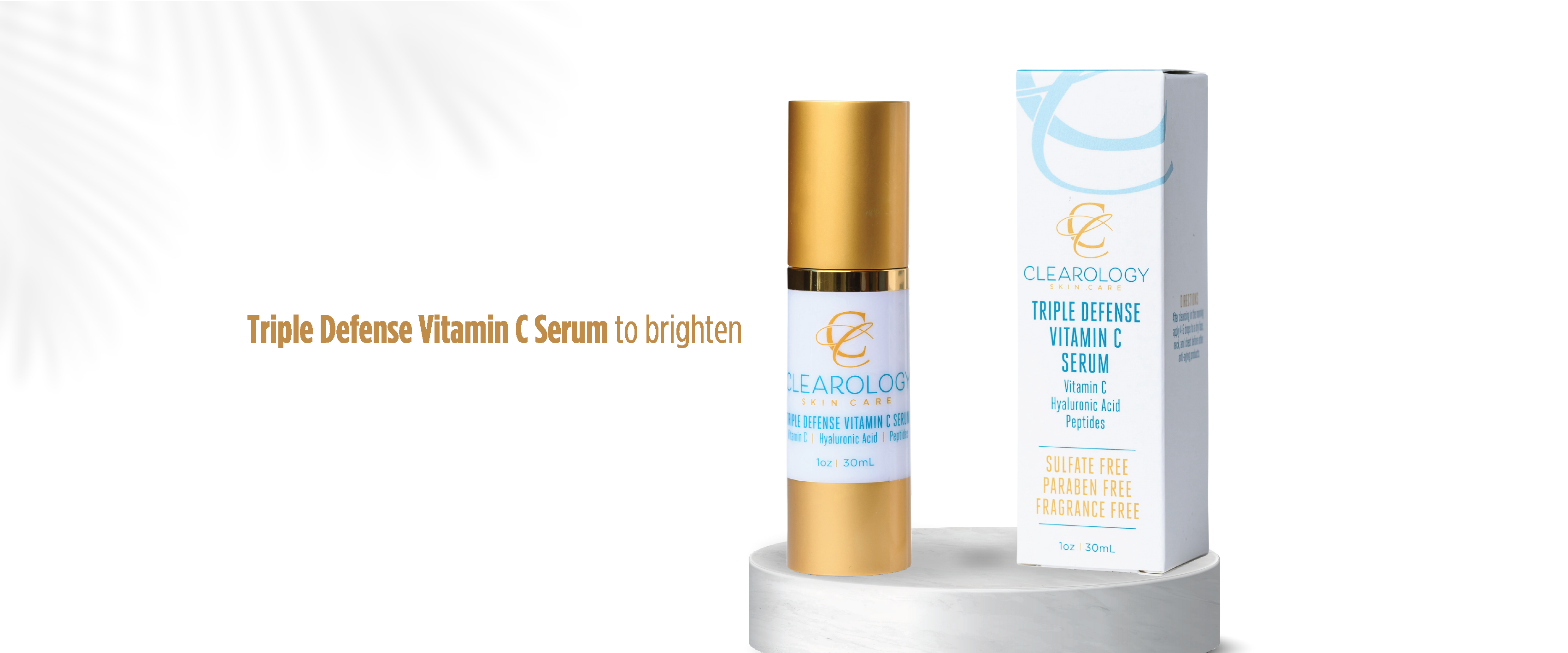 The image shows Clearology Skin Care's Triple Defense Vitamin C Serum. The product includes a gold bottle and a white box with blue and gold text. It contains Vitamin C, Hyaluronic Acid, and Peptides. The background is light with a subtle palm leaf pattern. The text to the left reads, "Triple Defense Vitamin C Serum to brighten." The bottle size is 1 oz (30 mL).